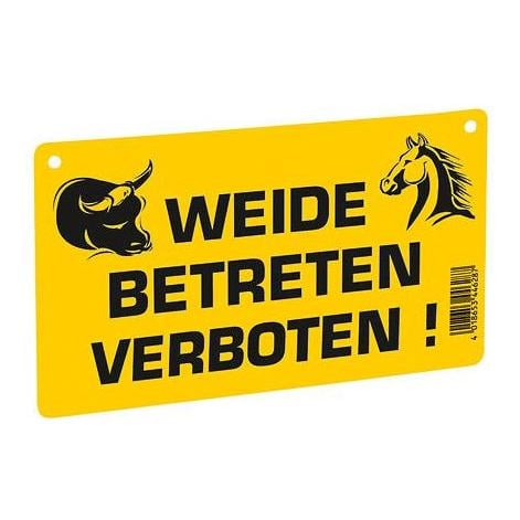 Warnschild – Weide betreten verboten!