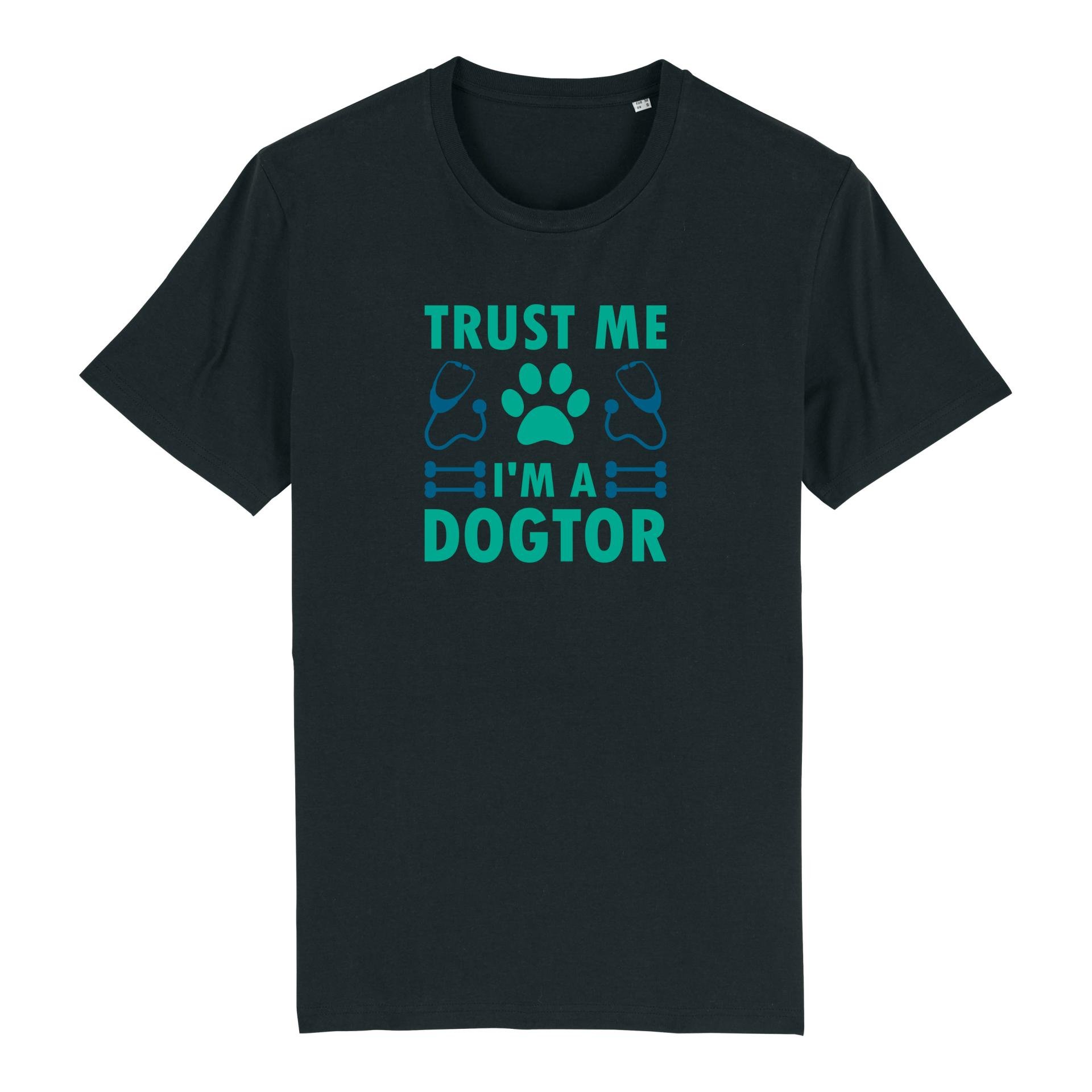 Bio T-Shirt Trust me I'm a dogtor